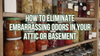 How To Eliminate Embarrassing Odors In Your Attic Or Basement