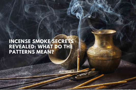 Incense Smoke Secrets Revealed: What Do The Patterns Mean?