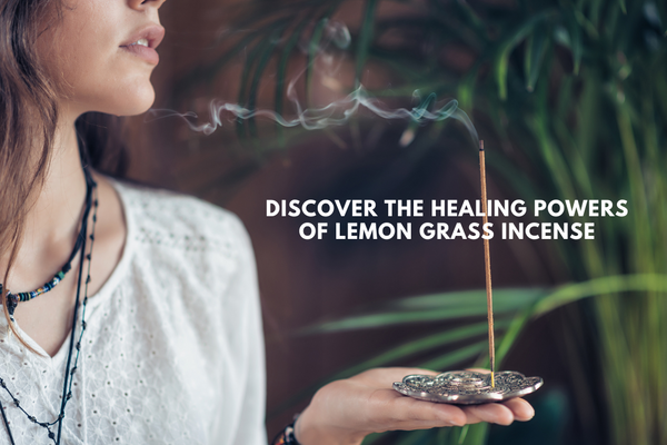 Discover the Healing Powers of Lemon Grass Incense: A Natural Solution to Purify and Energize
